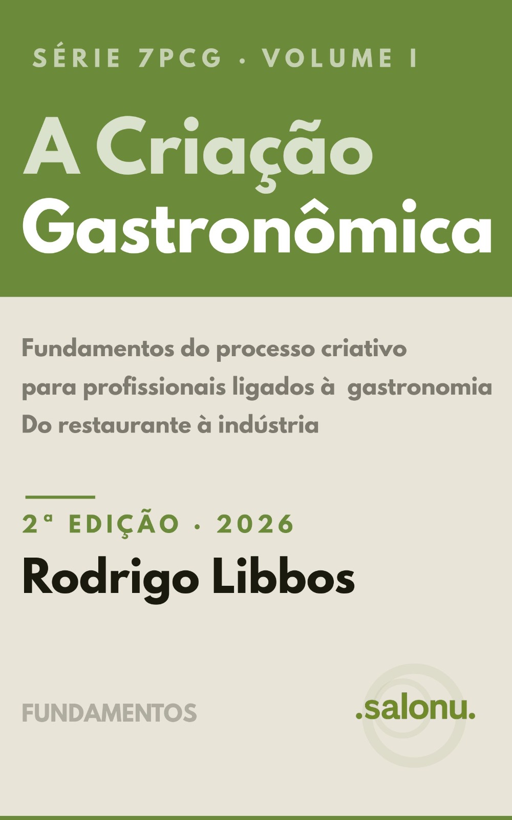 Método Salonu — Volume I: A Criação Gastronômica